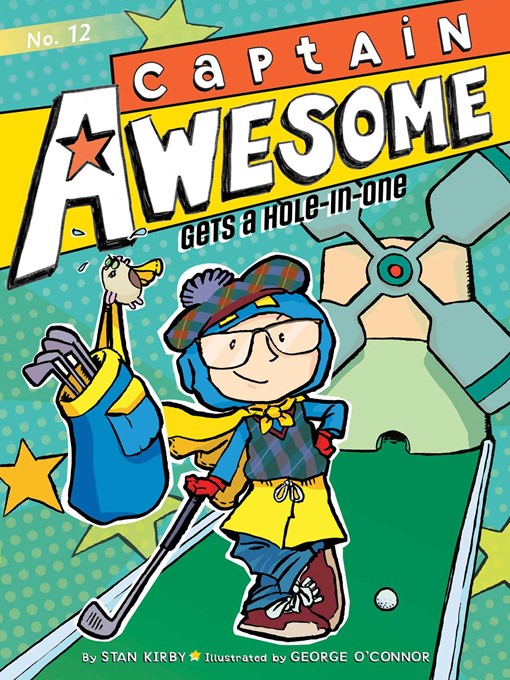 Title details for Captain Awesome Gets a Hole-in-One by Stan Kirby - Wait list
